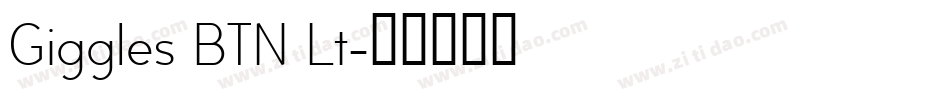 Giggles BTN Lt字体转换